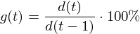 Latex formula: g(t) = \frac{ d(t)}{ d(t-1)} \cdot 100 \%